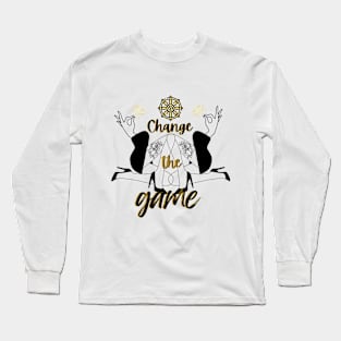 Game Changer Long Sleeve T-Shirt